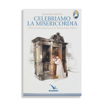 Celebriamo la Misericordia