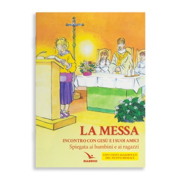 La messa Incontro con Gesù...