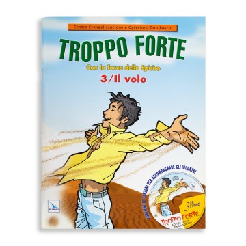 Troppo Forte 3 – Il Volo