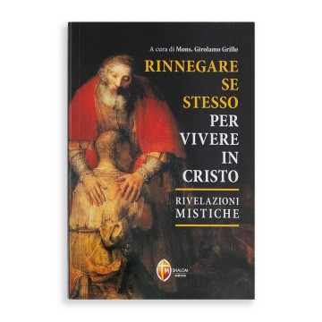 Rinnegare Se Stesso per...