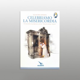 Celebriamo la Misericordia